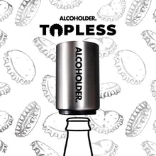 Load image into Gallery viewer, Alcoholder - TOPLESS Pop Top Bottle Opener - Stainless Steel
