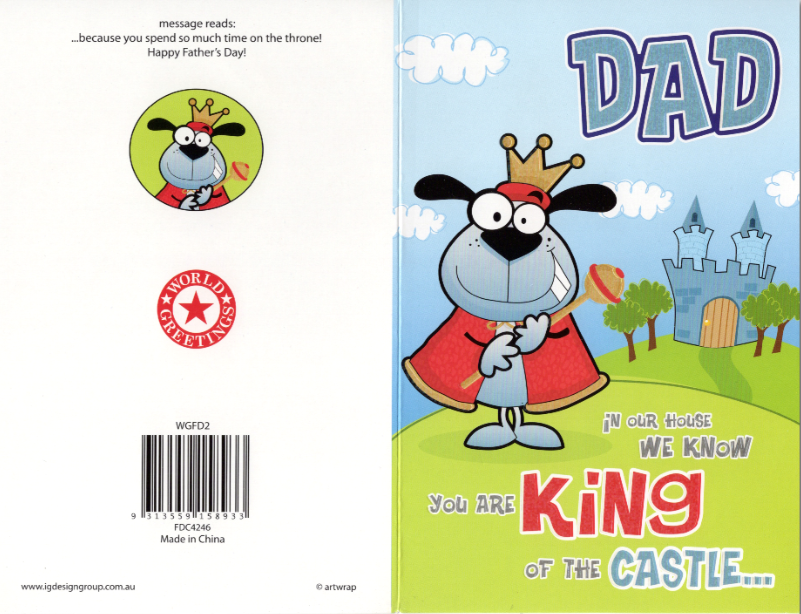 Father's Day Card - In Our House We Know You Are King Of The Castle